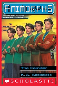 The Familiar (Animorphs Series #41)