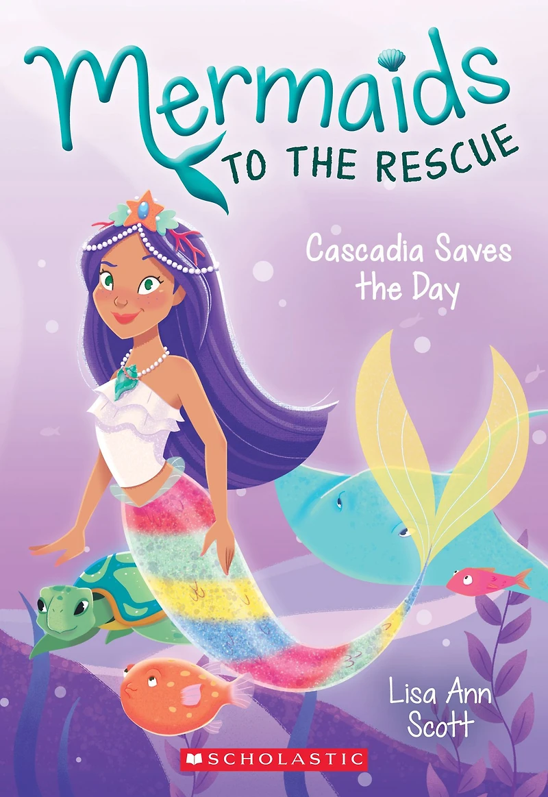 Cascadia Saves the Day (Mermaids to Rescue #4)