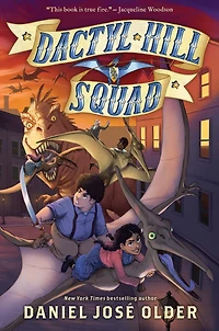 Dactyl Hill Squad (Dactyl Series #1)