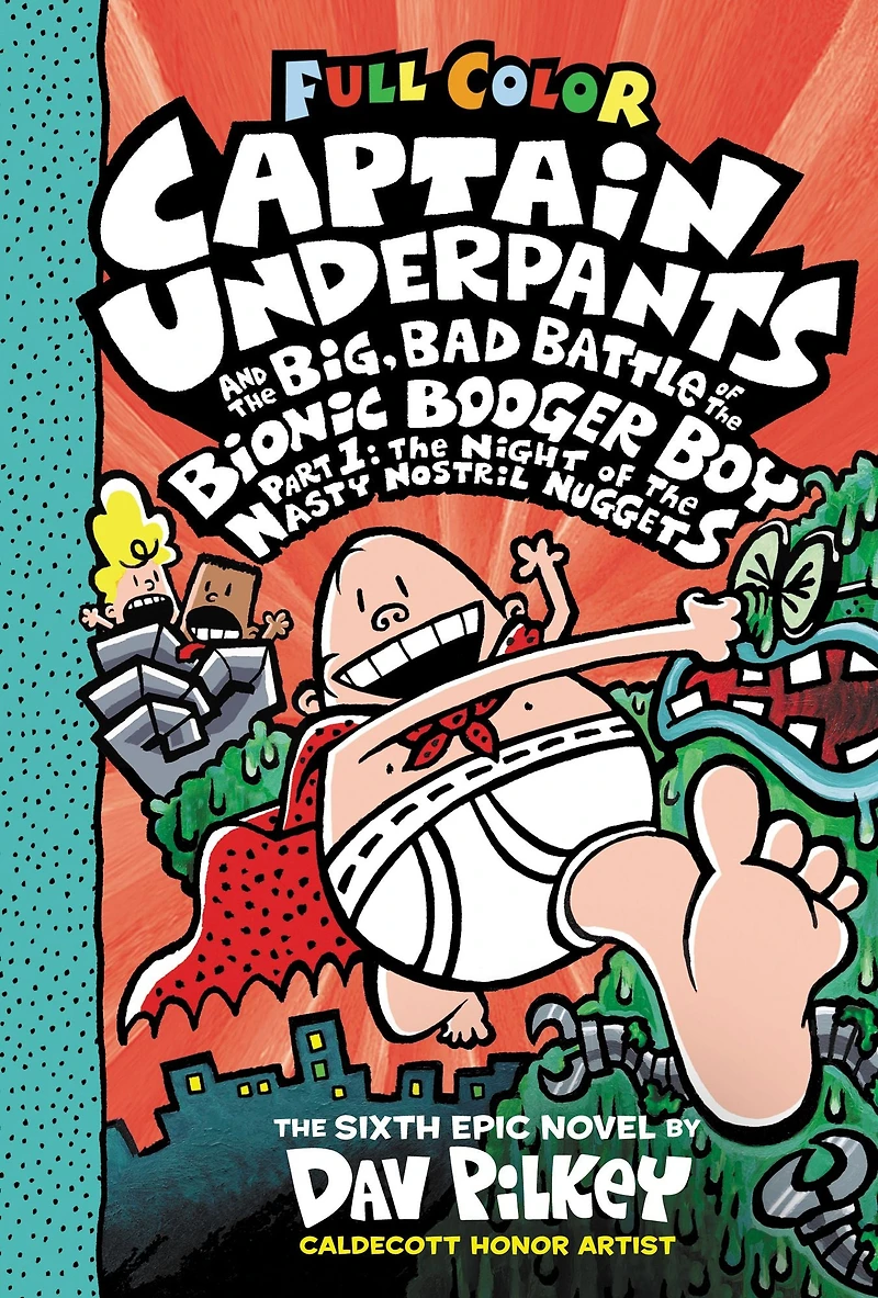 Captain Underpants and the Big, Bad Battle of Bionic Booger Boy, Part 1: Night Nasty Nostril Nuggets