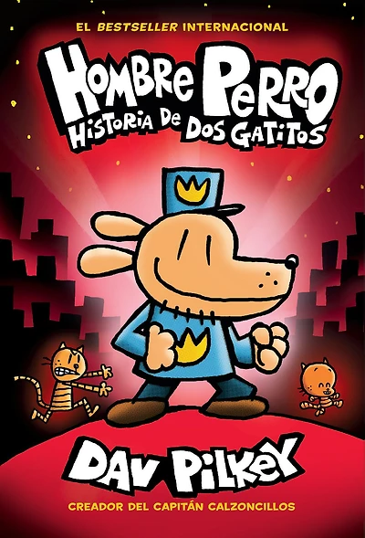 Historia de dos gatitos (Hombre Perro #3) (A Tale of Two Kitties)
