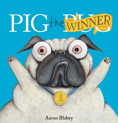 Pig the Winner (Pig Pug Series)