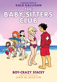 Boy-Crazy Stacey (The Baby-Sitters Club Graphix Series #7)