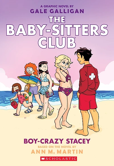 Boy-Crazy Stacey (The Baby-Sitters Club Graphix Series #7)