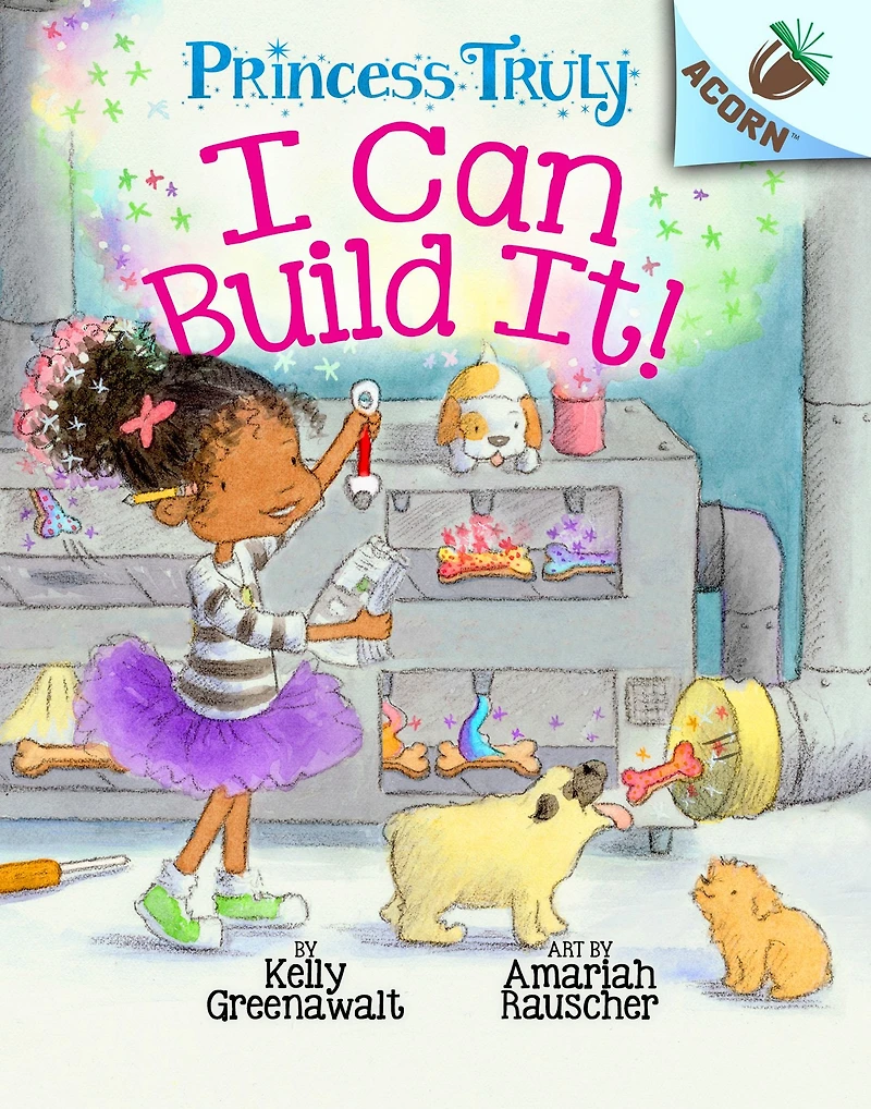 I Can Build It! (Princess Truly Series #3)