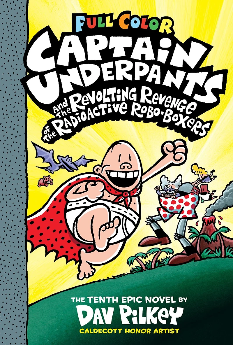 Captain Underpants and the Revolting Revenge of Radioactive Robo-Boxers (Color Edition)