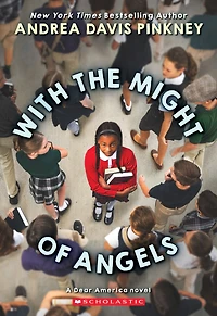 With The Might of Angels: Diary Dawnie Rae Johnson, Hadley, Virginia, 1954 (Dear America Series)