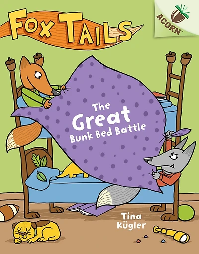 The Great Bunk Bed Battle (Fox Tails Series #1)