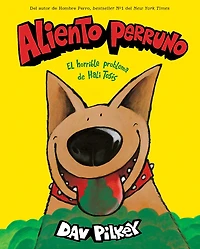 Aliento perruno: El horrible problema de Hali Tosis (Spanish Language Edition of Dog Breath)