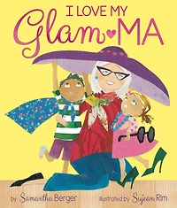 I Love My Glam-Ma!