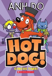 Circus Time! (Hotdog! #3)