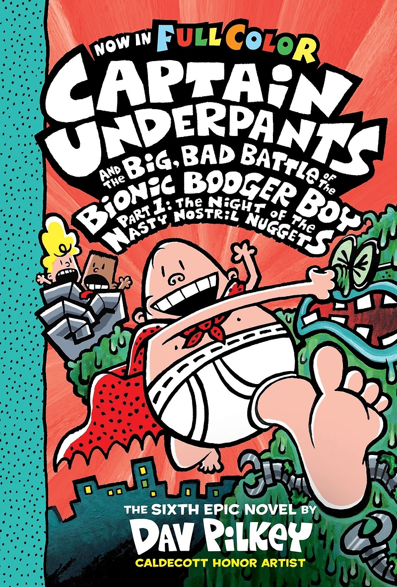 Captain Underpants and the Big, Bad Battle of Bionic Booger Boy, Part 1: Night Nasty Nostril Nuggets