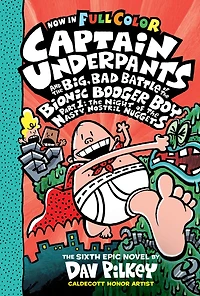 Captain Underpants and the Big, Bad Battle of Bionic Booger Boy, Part 1: Night Nasty Nostril Nuggets