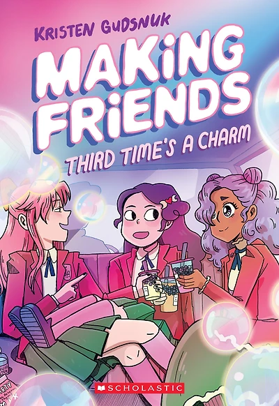 Making Friends: Third Time's A Charm: Graphic Novel (Making Friends #3)