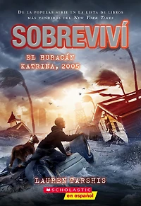 Sobreviví el huracán Katrina, 2005 (Graphix) (I Survived Hurricane 2005)