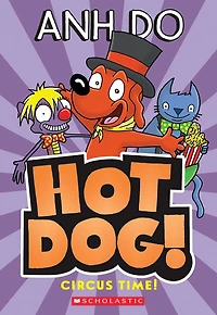 Circus Time! (Hotdog! #3)