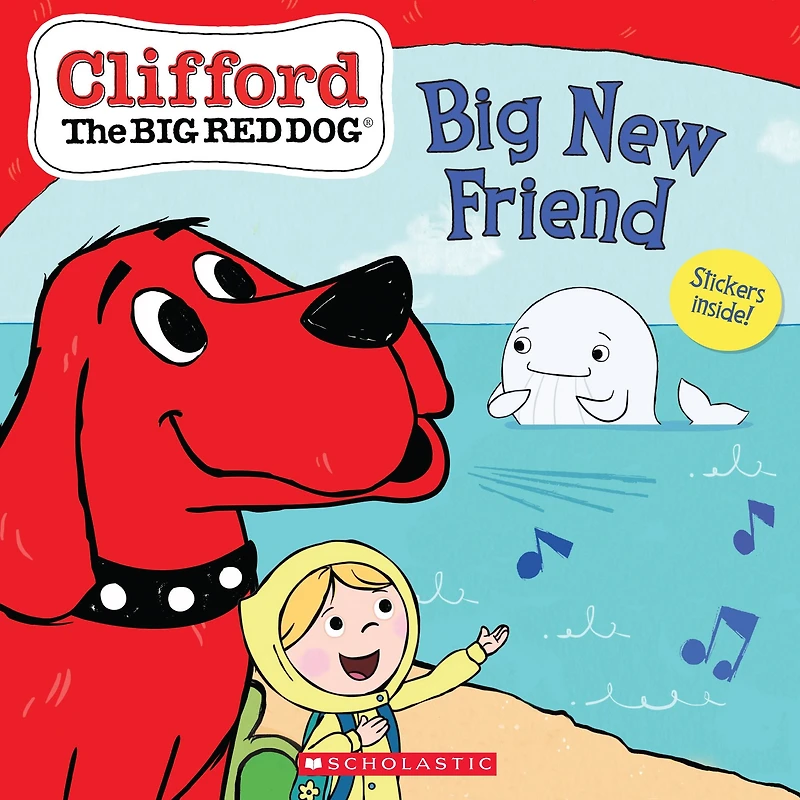 Big New Friend (Clifford the Red Dog Storybook)