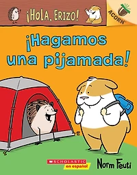 ¡Hola, Erizo 2: Hagamos una pijamada! (Let's Have a Sleepover!)