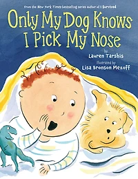 Only My Dog Knows I Pick Nose