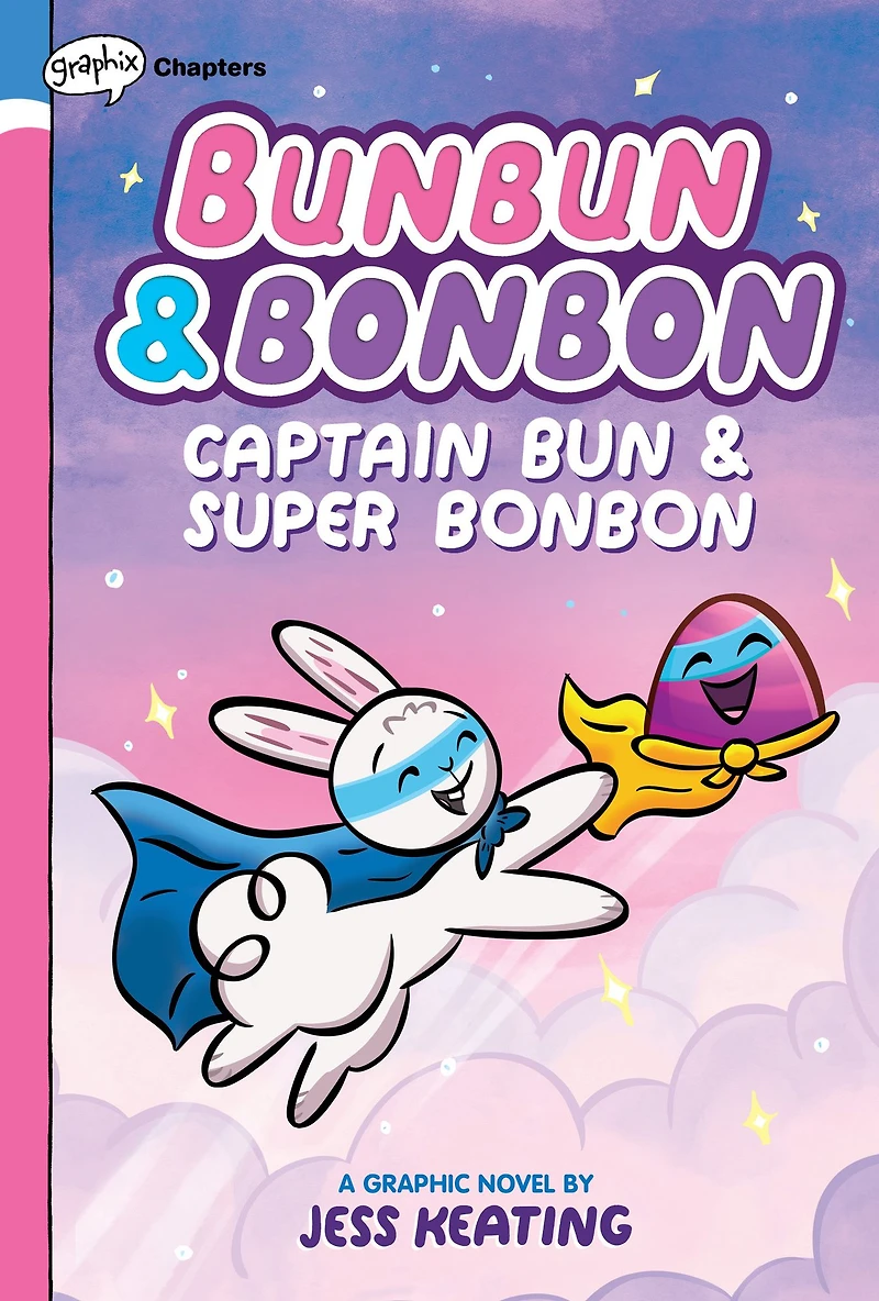 Captain Bun & Super Bonbon (Bunbun #3)