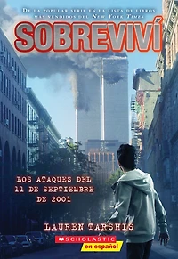 Sobreviví los ataques del 11 de septiembre 2001 (Graphix) (I Survived the Attacks of September 11, 2001)