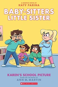 Karen's School Picture: A Graphic Novel (Baby-Sitters Little Sister Graphix Series #5)