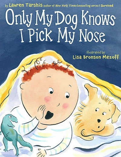 Only My Dog Knows I Pick Nose