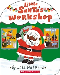 Little Santa's Workshop (A Lala Watkins Book)