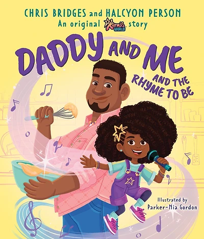 Daddy and Me the Rhyme to Be (A Karma's World Picture Book)