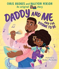 Daddy and Me the Rhyme to Be (A Karma's World Picture Book)