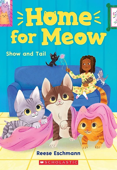Show and Tail (Home for Meow #2)