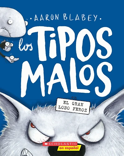 Los tipos malos en el gran lobo feroz (The Bad Guys the Big Wolf)