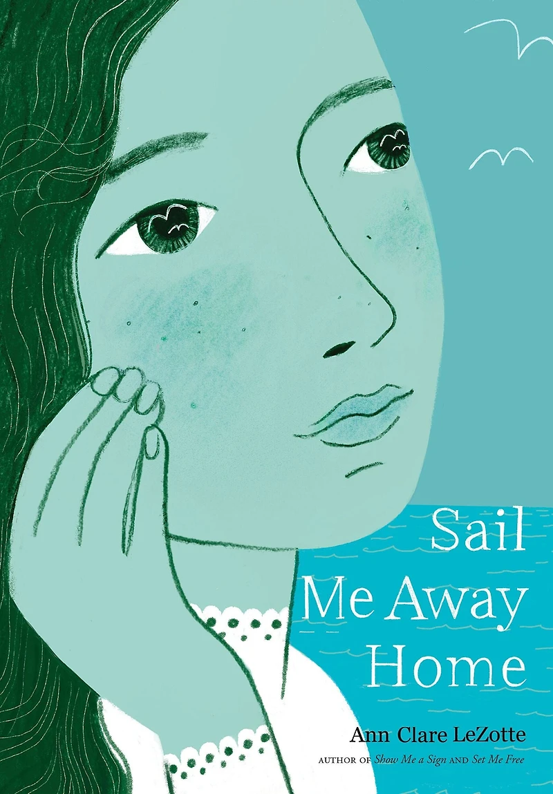 Sail Me Away Home (Show a Sign, Book 3)