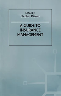 A Guide to Insurance Management