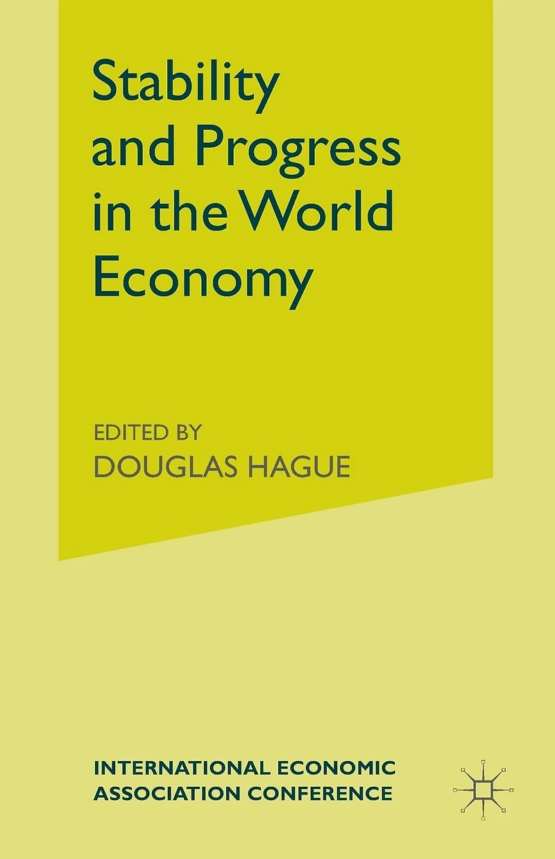 Stability and Progress the World Economy