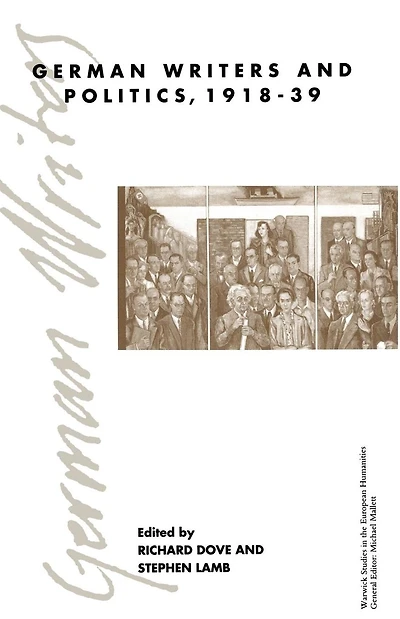 German Writers and Politics 1918-39
