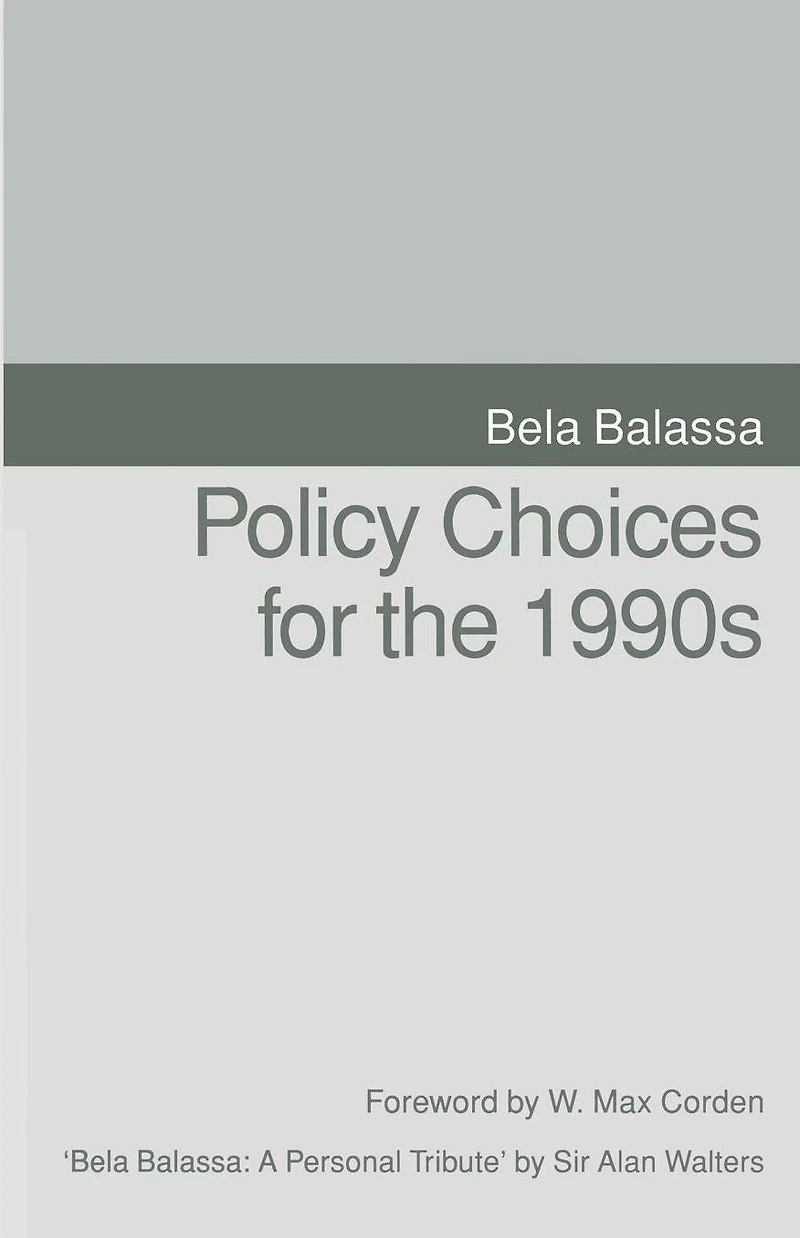 Policy Choices for the 1990s