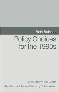Policy Choices for the 1990s