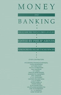 Money and Banking: Issues for the Twenty-First Century