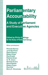Parliamentary Accountability: A Study of Parliament and Executive Agencies