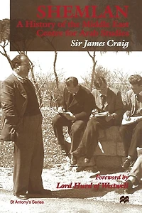 Shemlan: A History of the Middle East Centre for Arab Studies