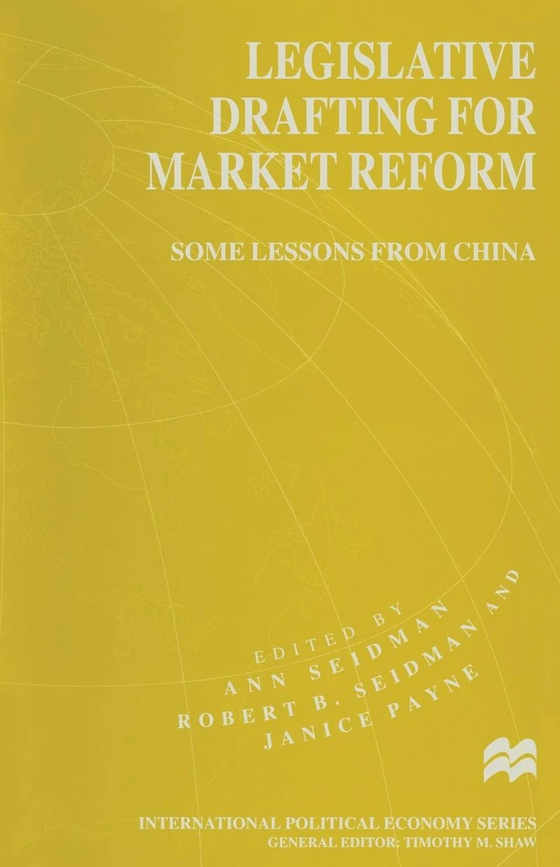 Legislative Drafting for Market Reform: Some Lessons from China