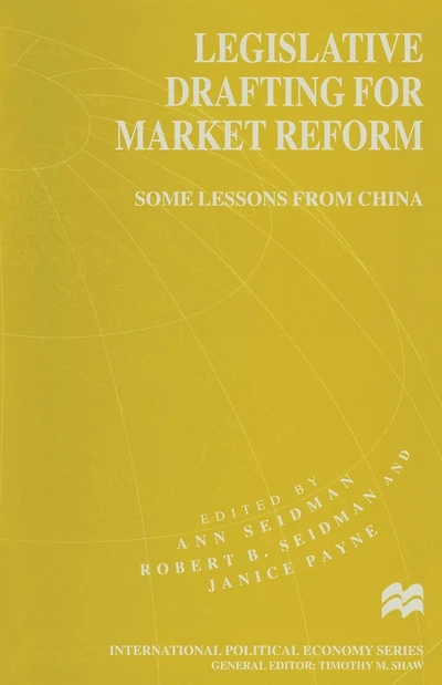 Legislative Drafting for Market Reform: Some Lessons from China