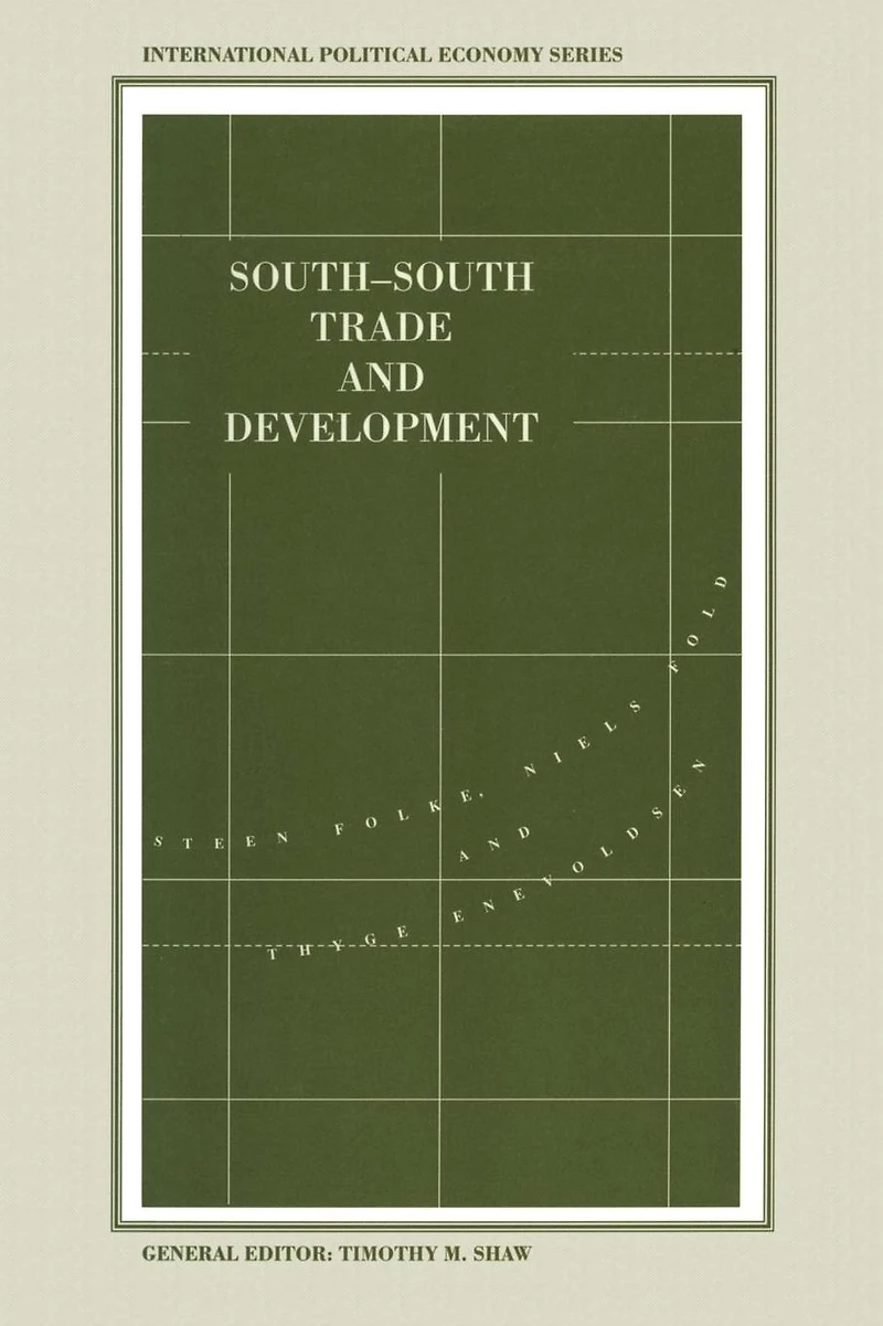 South-South Trade and Development: Manufactures the New International Division of Labour