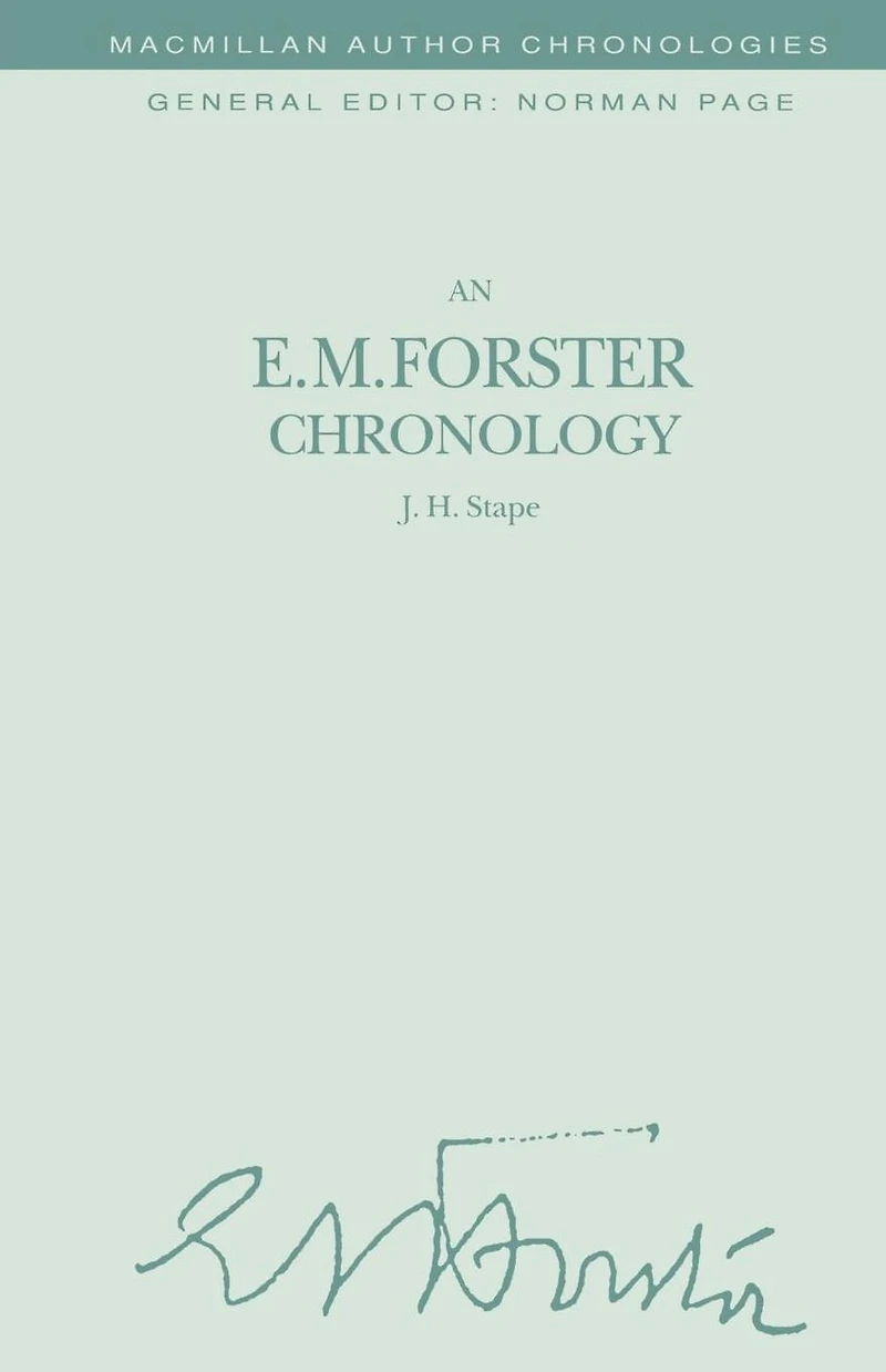 An E. M. Forster Chronology