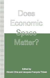 Does Economic Space Matter?: Essays Honour of Melvin L. Greenhut