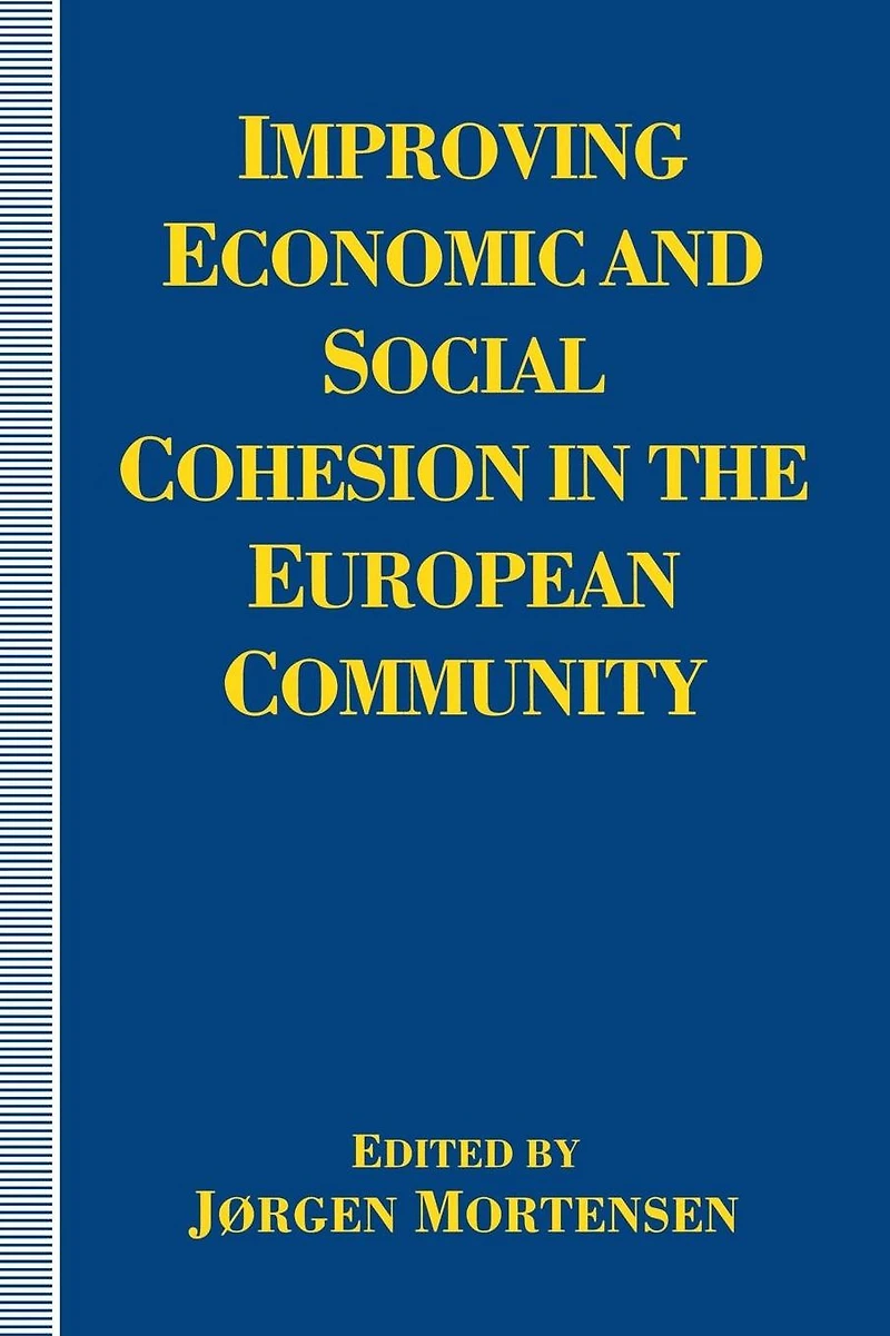 Improving Economic and Social Cohesion the European Community