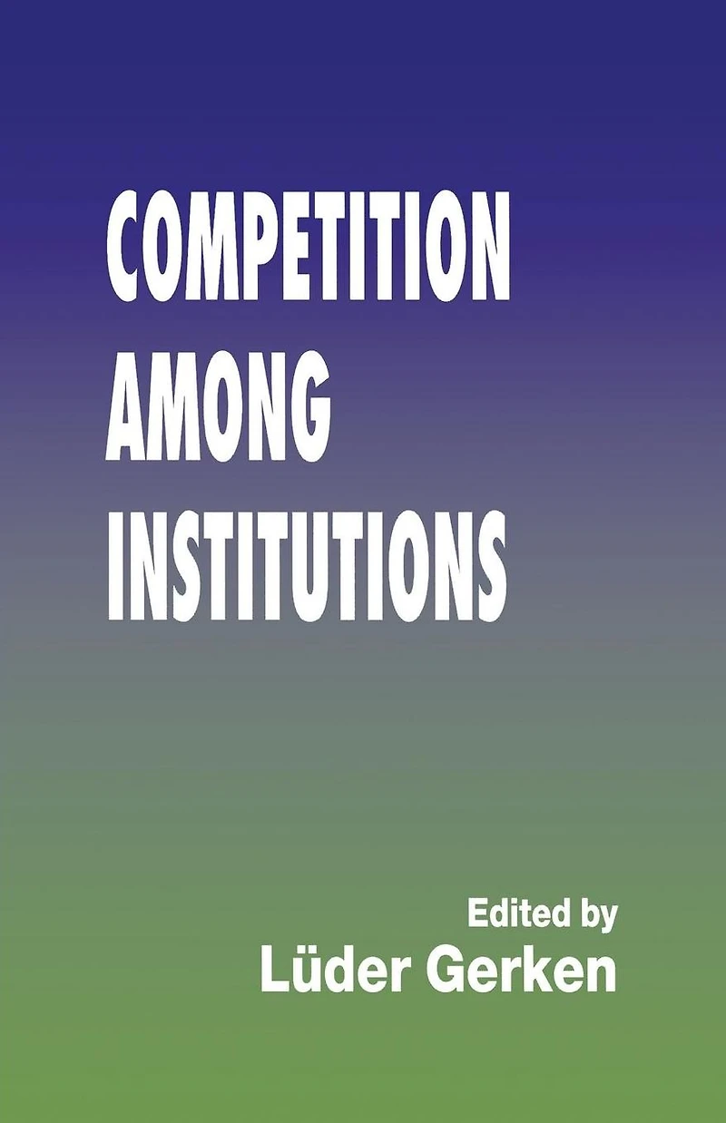 Competition among Institutions