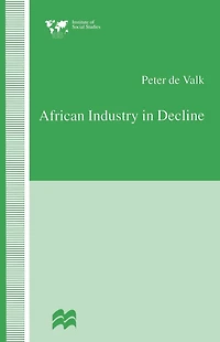 African Industry Decline: the Case of Textiles Tanzania 1980s