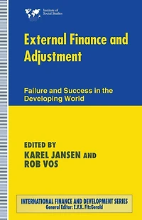 External Finance and Adjustment: Failure Success the Developing World